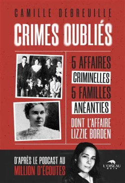 Crimes oubliés : 5 affaires criminelles, 5 familles anéanties